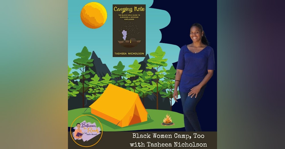Black Women Camp, Too!