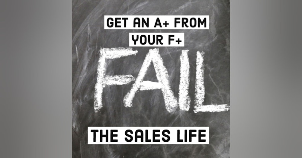 536. Get an A+ out of your F’s | Discovering the advantages when you fail.
