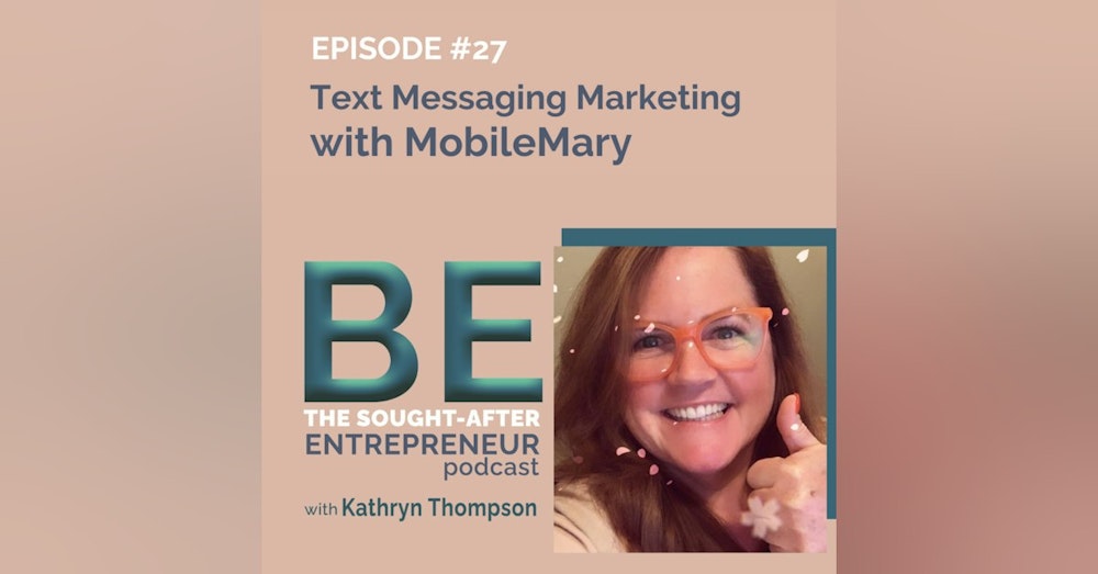 How to Use Text Message Marketing to Grow Your Business with MobileMary