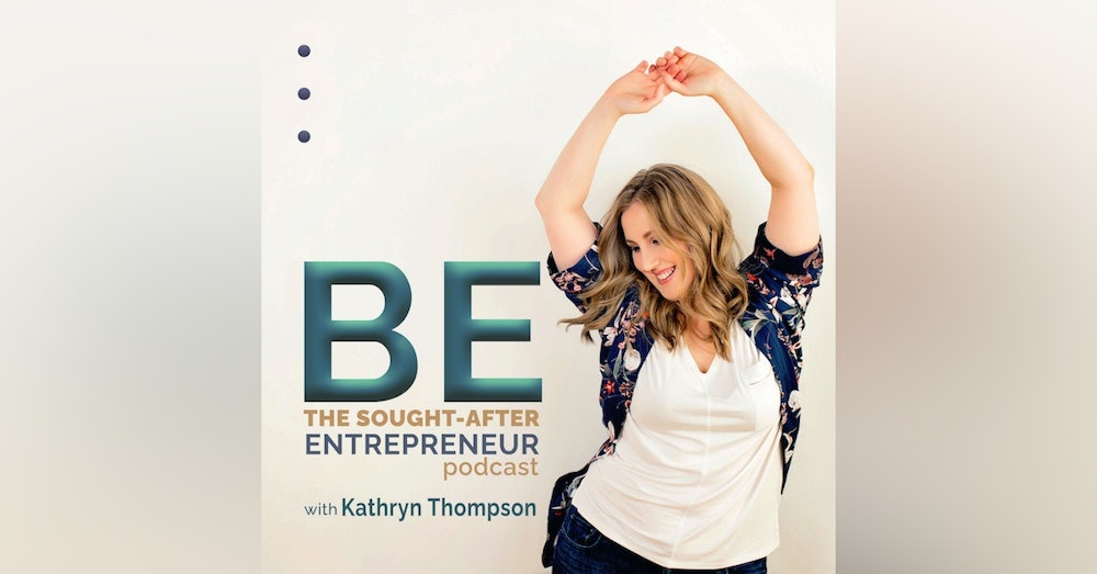 Trailer - BE the Sought-After Entrepreneur Podcast