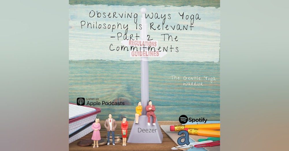 Observing Ways Yoga Philosophy Is Relevant - 2