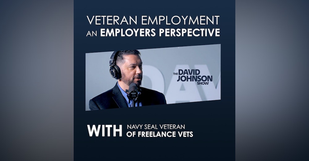 EP05: Veteran Employment Perspective from A Veteran Employer