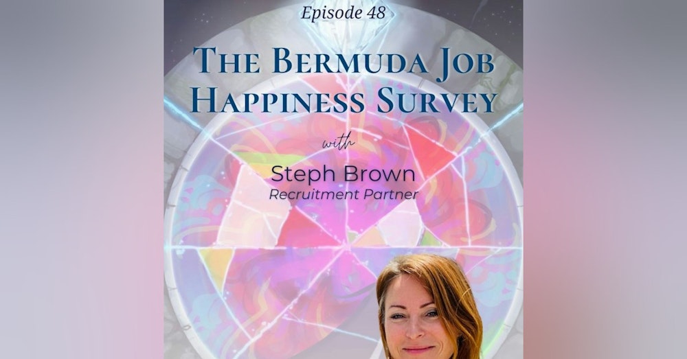 The Bermuda Job Happiness Survey | Steph Brown - Recruitment Partner