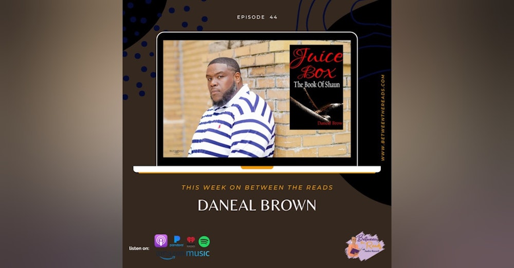 The Juice Box with Author Daneal Brown