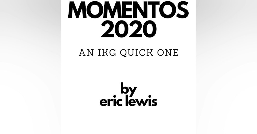 IKG Quick One - Momentos 2020