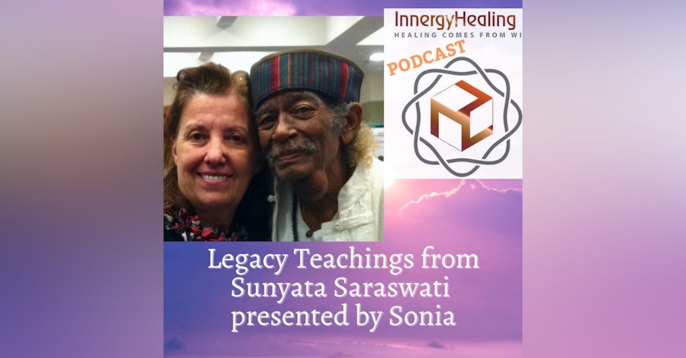 Legacy Teachings from Sunyata Saraswati