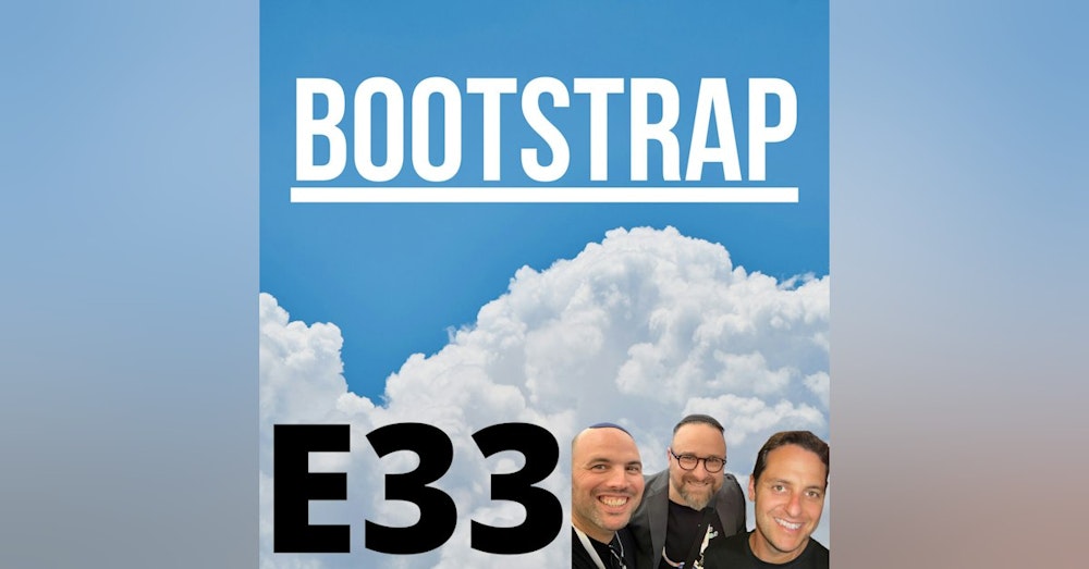 E33: Be the "B" in "Bootstrap"