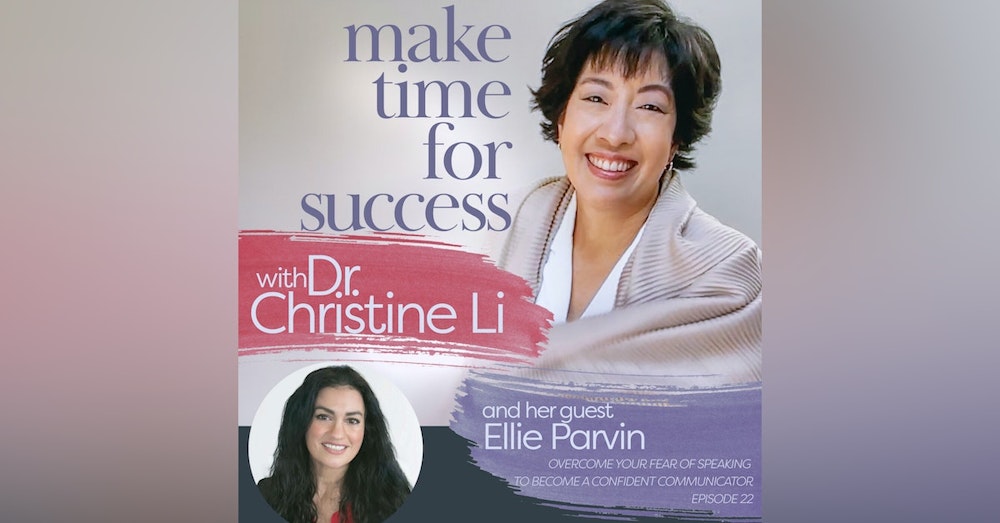 Overcome Your Fear of Speaking to Become a Confident Communicator with Ellie Parvin
