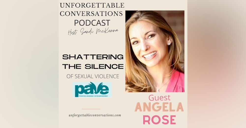 Angela Rose: Shattering the Silence