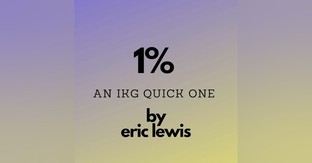 IKG Quick One - 1 Percent
