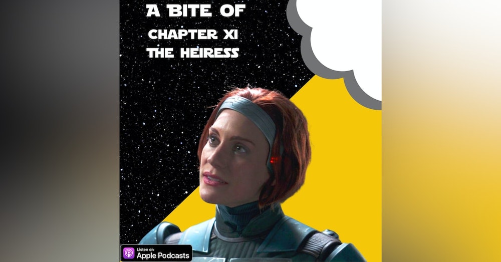 The Mandalorian Chapter 11: The Heiress | Star Wars
