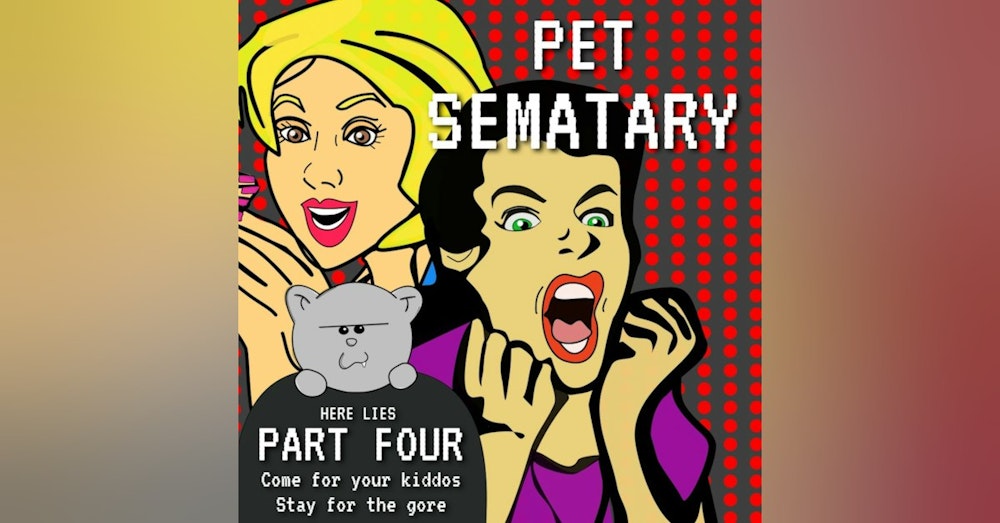 Pet Sematary Part 4