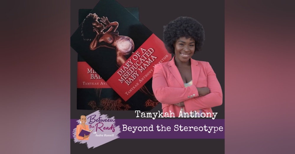 Beyond the Stereotype with Tamykah Anthony