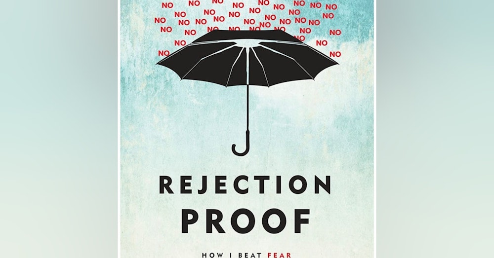 564. 4 Benefits when dealing with REJECTION