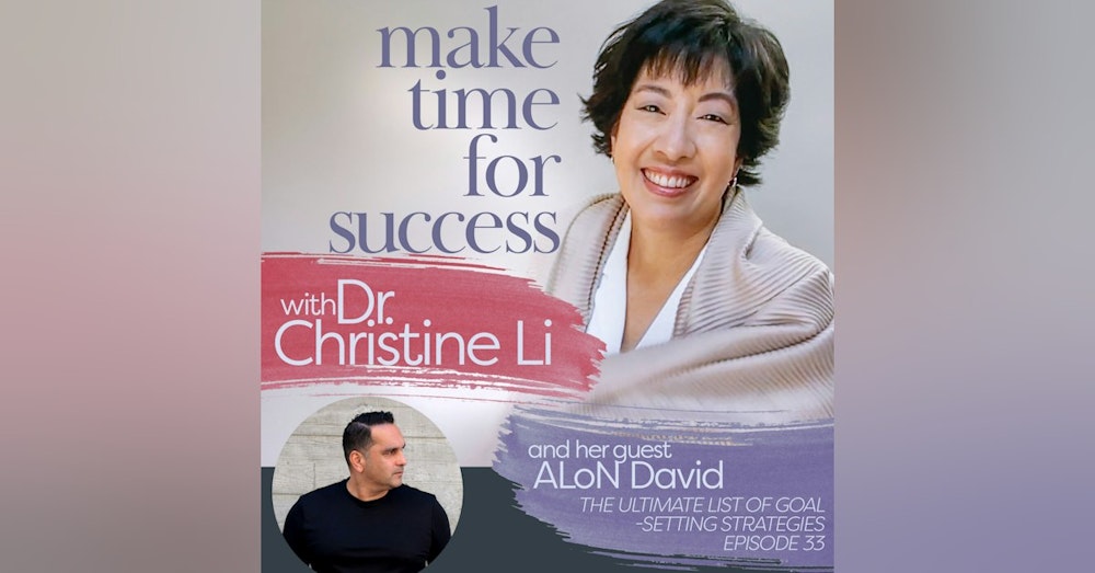 The Ultimate List of Goal-Setting Strategies with ALoN David