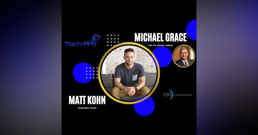Predictable Growth - Marketing Digital Transformation - Think Through Your Offering - Matt Kohn
