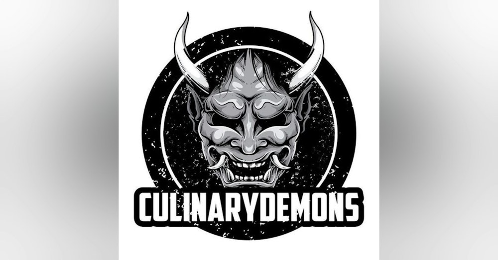 Episode 9 - Culinary Demons