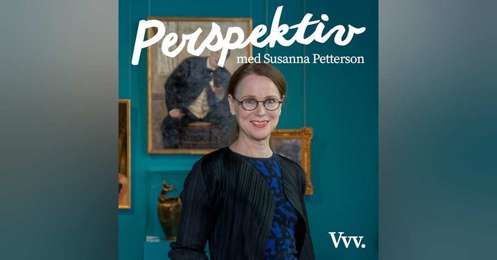 8. Om museernas roll i samhället - med överintendent Susanna Pettersson