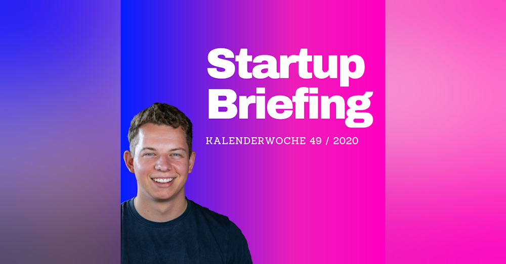 Startup Briefing - Salesforce kauft Slack, der Zukunftsfonds und Elon Musk in Berlin | KW49
