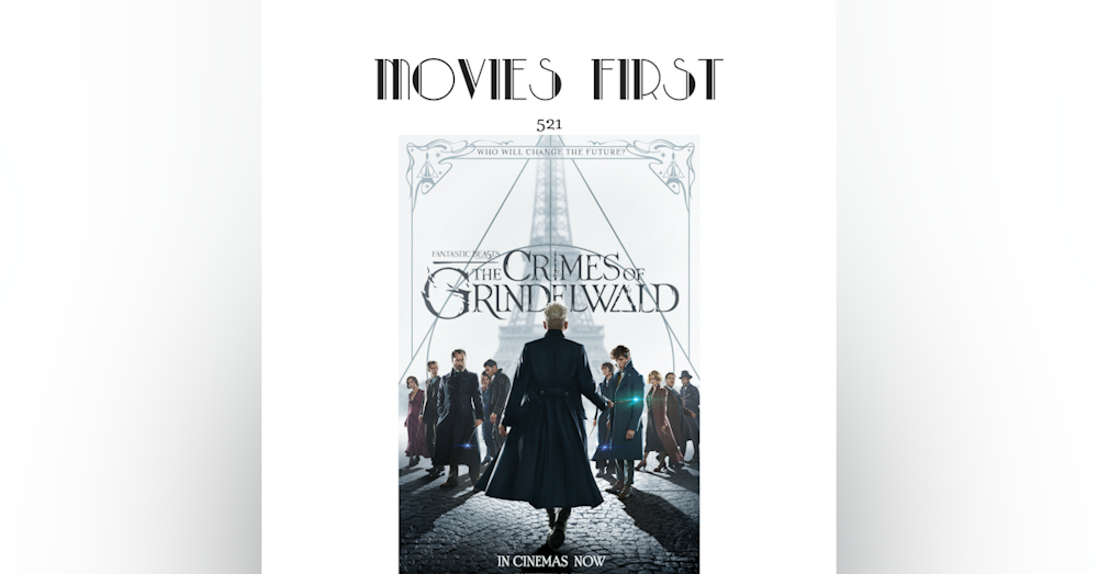 521: Fantastic Beasts: The Crimes of Grindelwald (Adventure, Family, Fantasy)