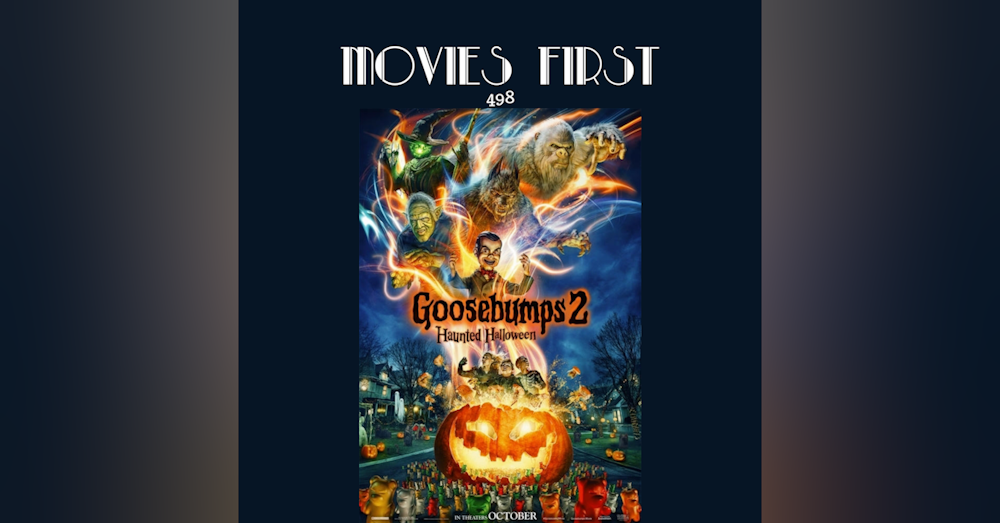 498: Goosebumps 2: Haunted Halloween (Adventure, Comedy, Family)