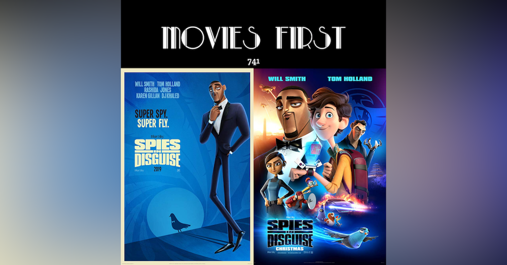 741: Spies in Disguise ( Animation, Action, Adventure) (the @MoviesFirst review)