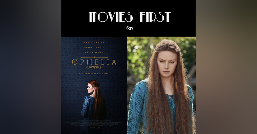 637: Ophelia (a review)
