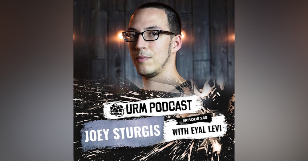 EP 248 | Joey Sturgis
