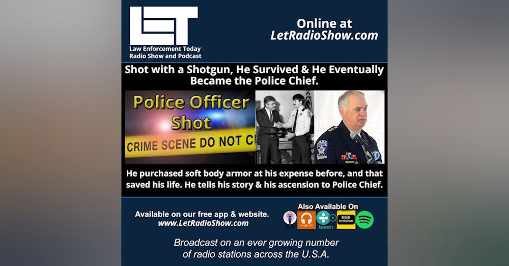 S5E84: Shot with a Shotgun, He Survived and Eventually Became The Police Chief.