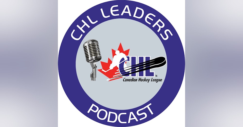 CHL Leaders - Episode 2 - Wednesday, October 23.