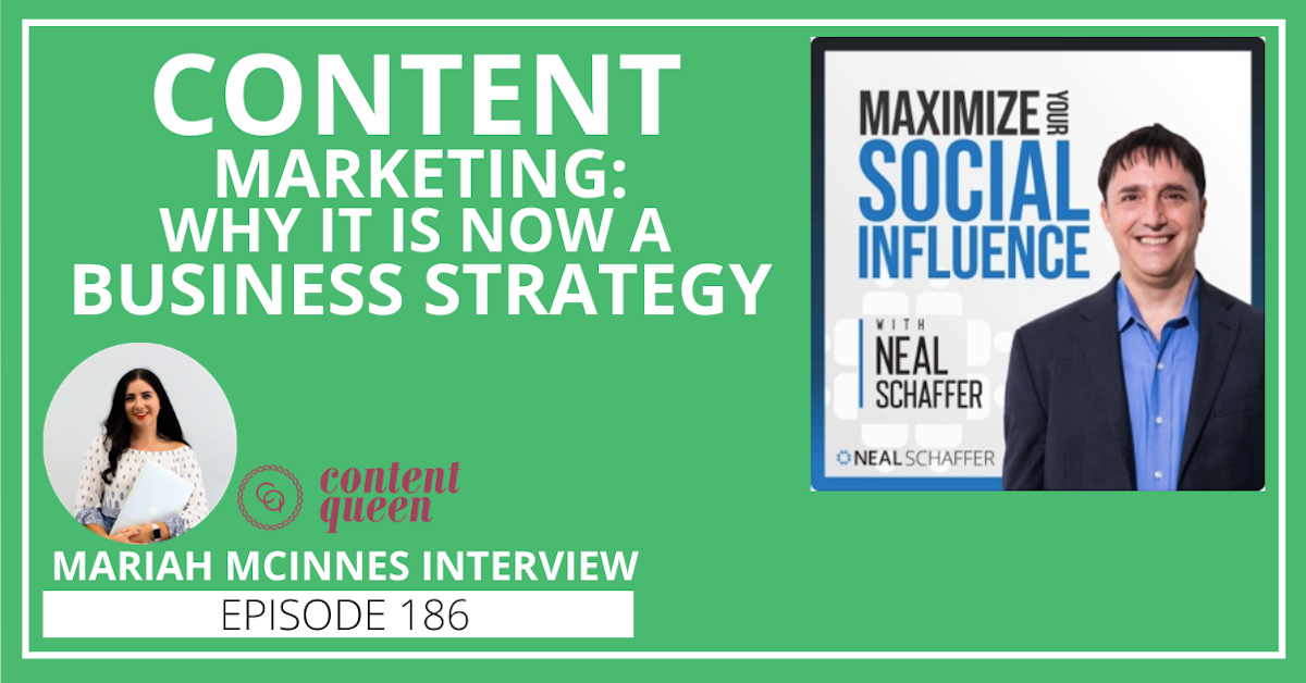 186: Content Marketing: Why It is Now a Business Strategy [Mariah MacInnes Interview]