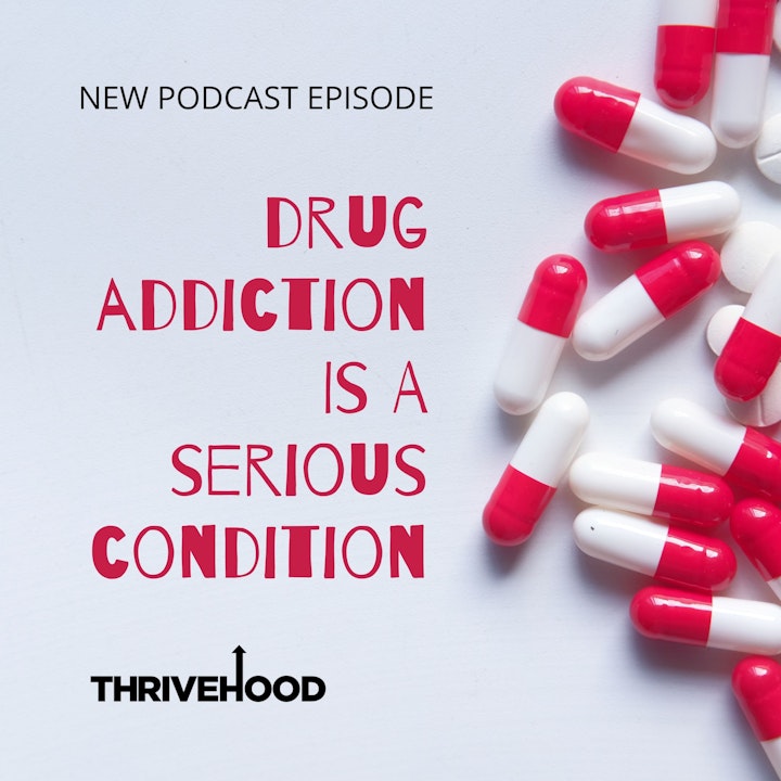 Drug Addiction Is A Serious Condition