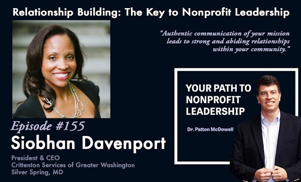 155: Relationship Building: The Key to Nonprofit Leadership (Siobhan Davenport) Image