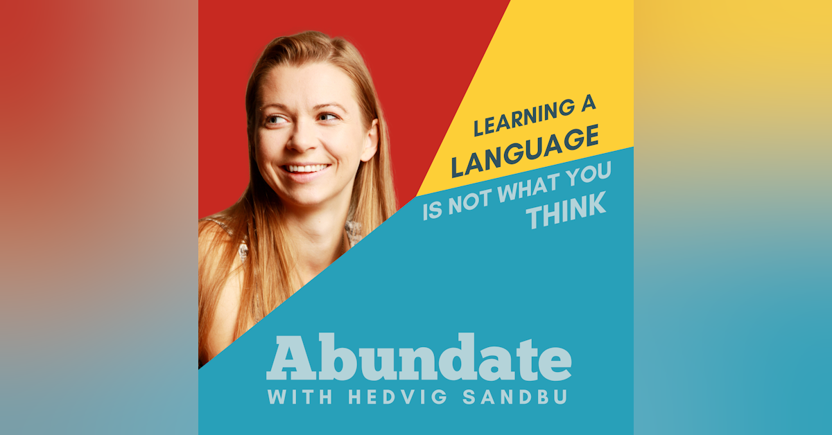 Abundate: Learning a language is not what you think Newsletter Signup