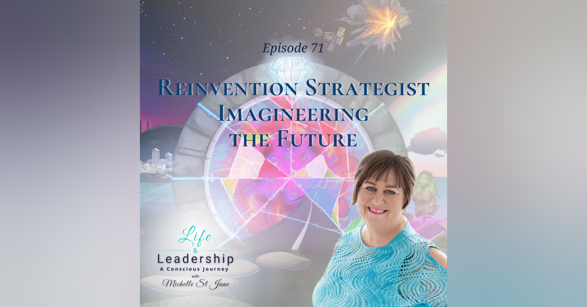 Reinvention Strategist: Imagineering the Future