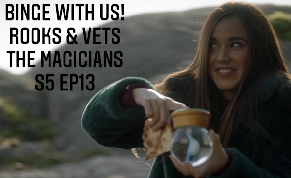 E101 Rooks & Vets! The Magicians Season 5 Episode 13 Image