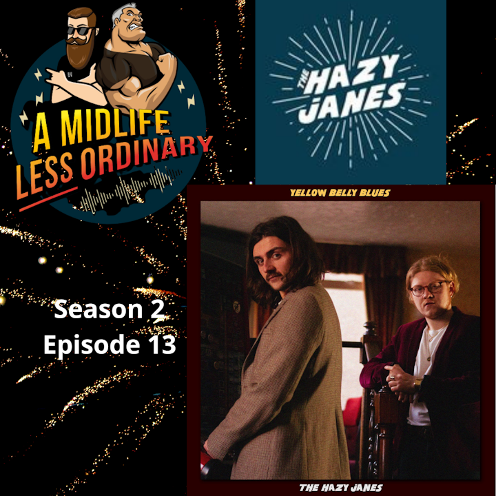 Season 2: Episode 13: The Hazy Janes Interview