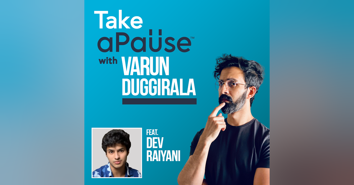 Dev Raiyani on (Not) Seeking Validation Online