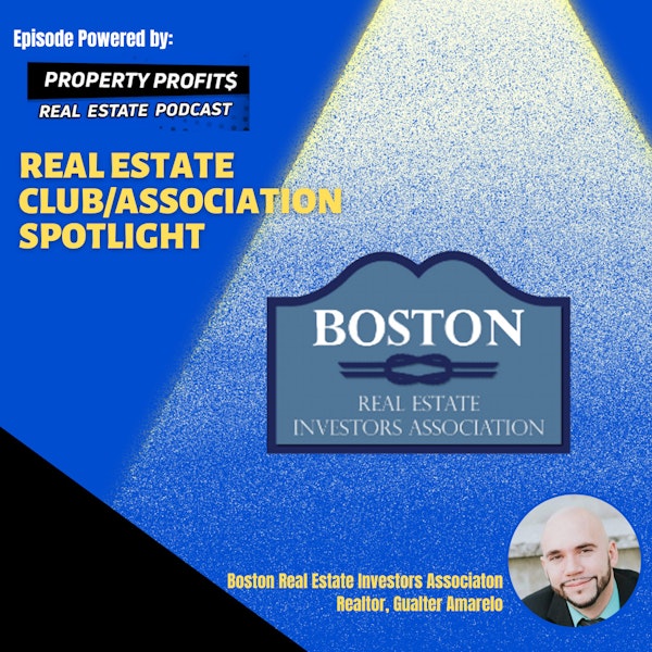 #RealEstateClub/AssociationSpotlight: Boston Real Estate Investors Association, Gualter Amarelo Image