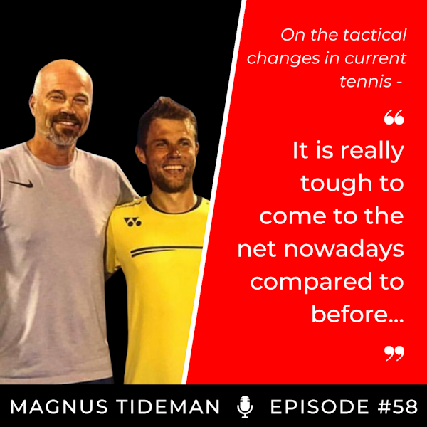 Episode 58: Magnus Tideman - ATP Coach Life