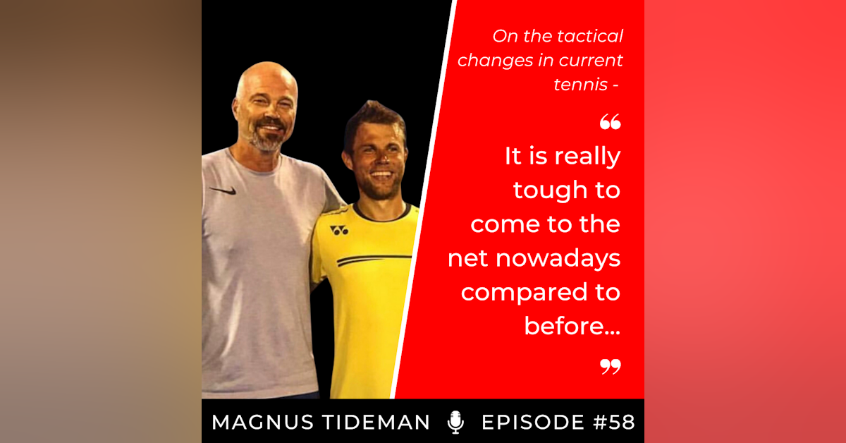 Episode 58: Magnus Tideman - ATP Coach Life