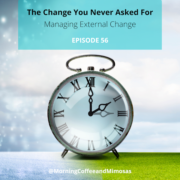 The Change You Never Asked For – Managing External Changes Image