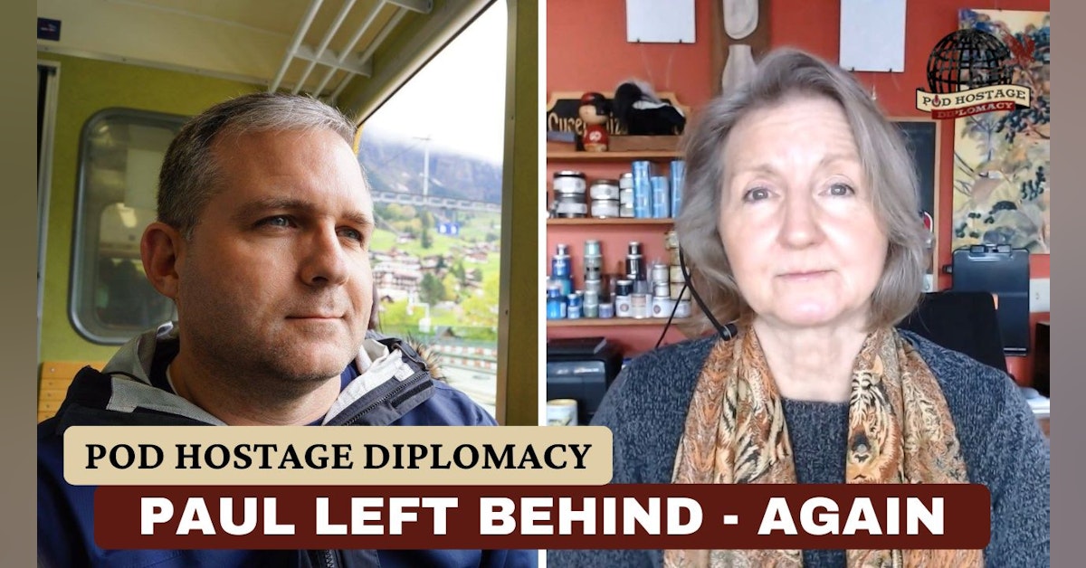 Brittney is free, Paul was left behind - again | Pod Hostage Diplomacy