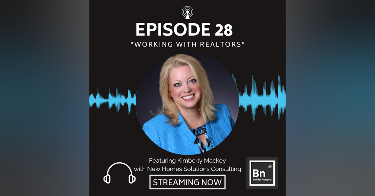 EP 28: Working With Realtors