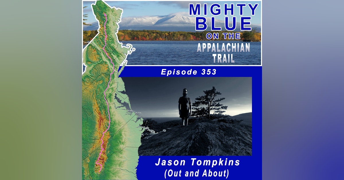 Episode #353 - Jason Tompkins (Out and About)