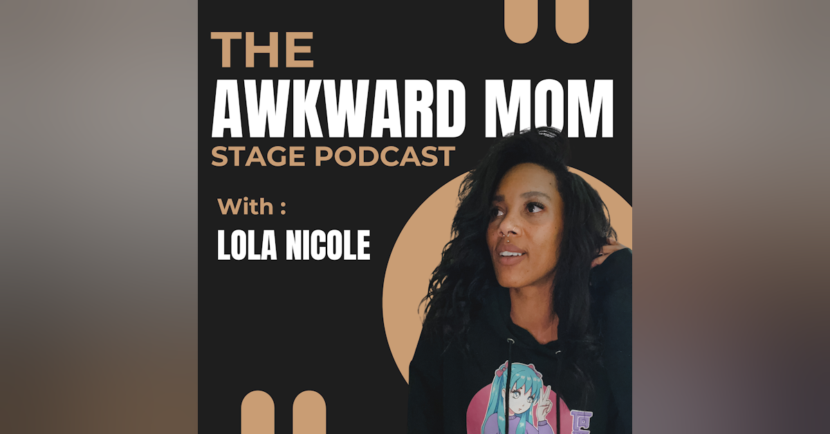 Welcome to the Awkward Mom Stage Podcast!