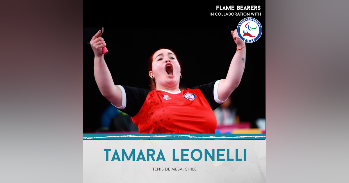 Tamara Leonelli (Chile): Spina Bifida & True Inclusion Through Olympic & Paralympic Melding