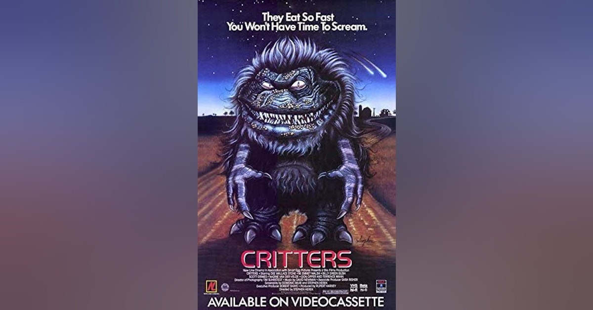 Episode 46: CRITTERS