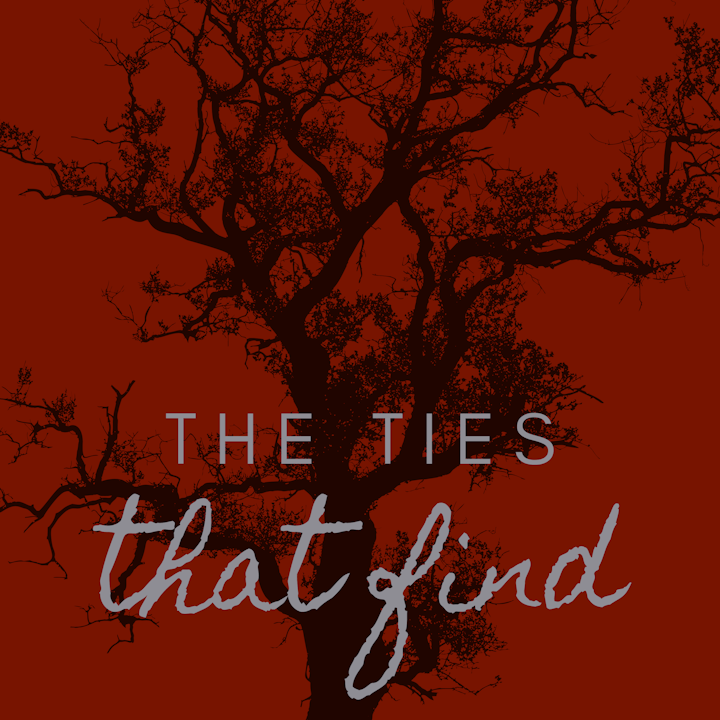 The Ties That Find