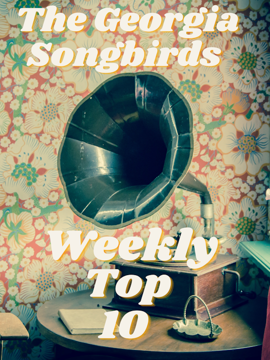The Georgia Songbirds Weekly Top 10 Countdown Week 38 Image